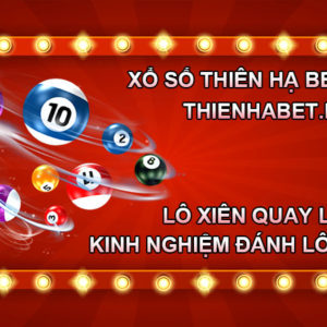 lo-xien-quay-la-gi-kinh-nghiem-cach-danh-lo-xien-hieu-qua