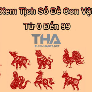 xem-tich-so-de-con-vat-tu-0-den99-thien-ha-bet